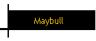 Maybull
